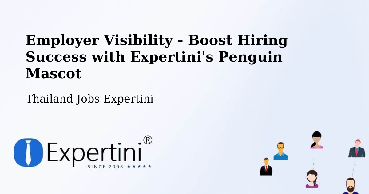 CV and Resume Visibility Optimization – Amphoe Mancha Khiri - Thailand Jobs Expertini